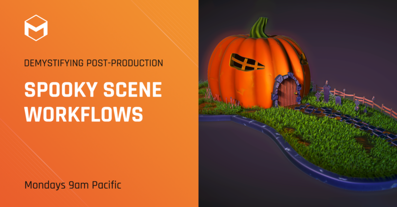 Demystifying Post-Production: Spooky Scene Workflows - Week 2